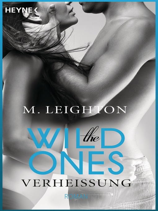 Title details for The Wild Ones by M. Leighton - Wait list